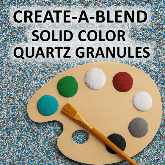 Create-A-Quartz-Blend & Solid Color Granules for Epoxy, Polyaspartic Coatings | 47 Colors